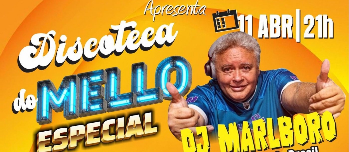 DISCOTECA DO MELO ESPECIAL com  DJ MARLBORO