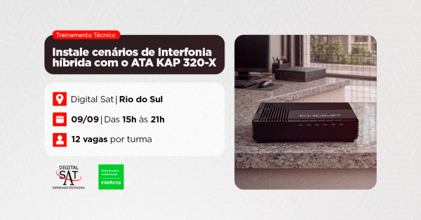Imagem do evento Treinamento Técnico - Instale cenários de Interfonia híbrida com o ATA KAP 320-X | Rio do Sul