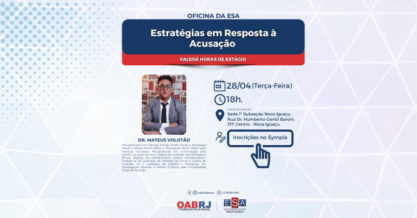 OFICINA DA ESA -   Estratégias em Resposta à Acusação - 28/04