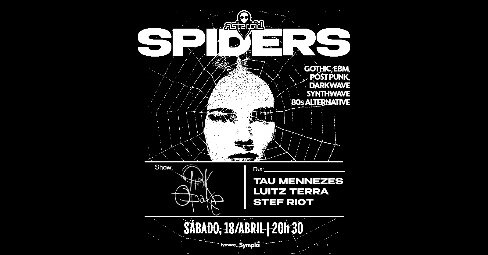 [festa] 23h: SPIDERS - dark e synth wave, gothic, EBM, post-punk e anos 80 - Sorocaba, SP