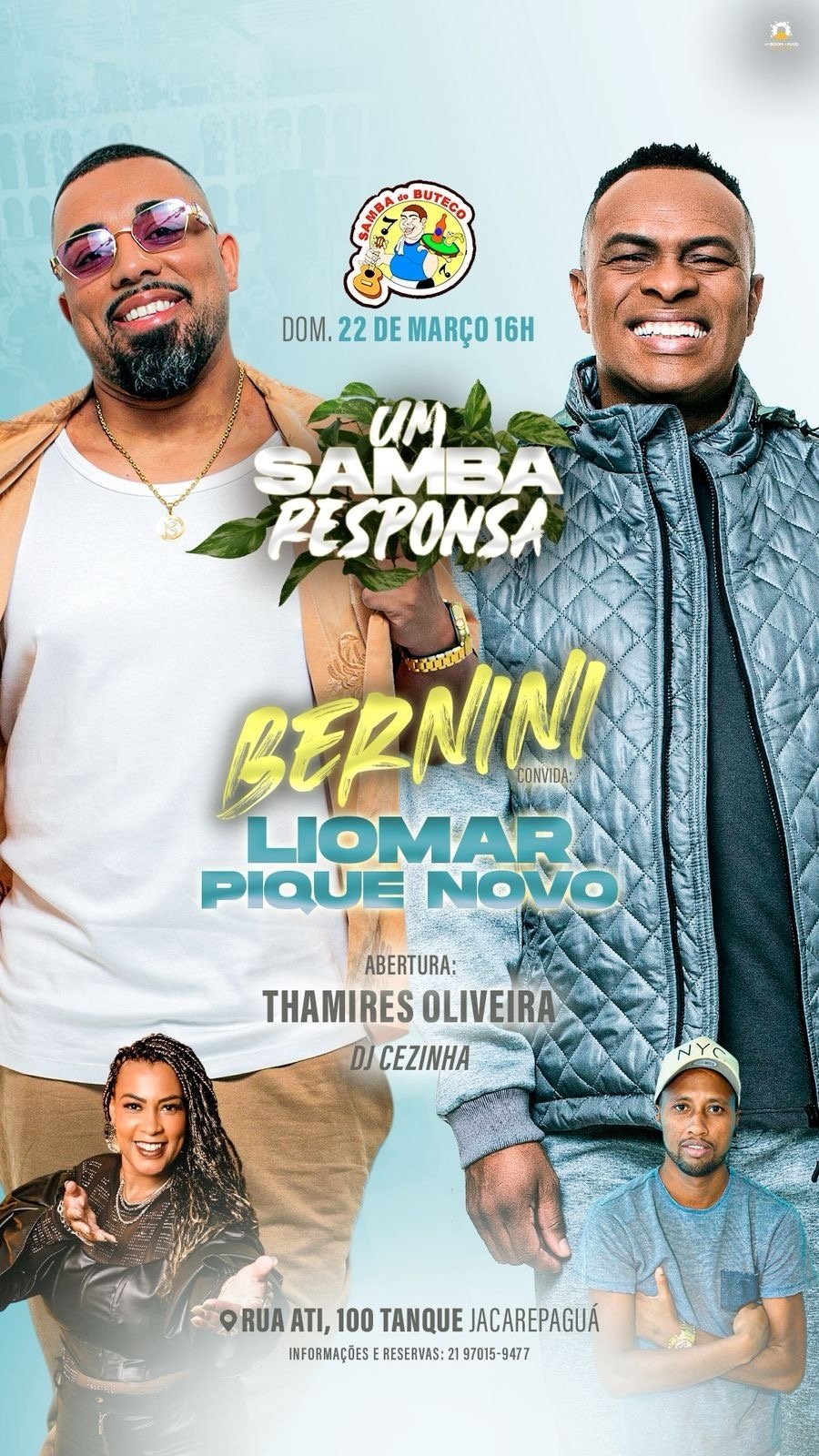 UM SAMBA RESPONSA / BERNINI CONVIDA LIOMAR PIQUE NOVO