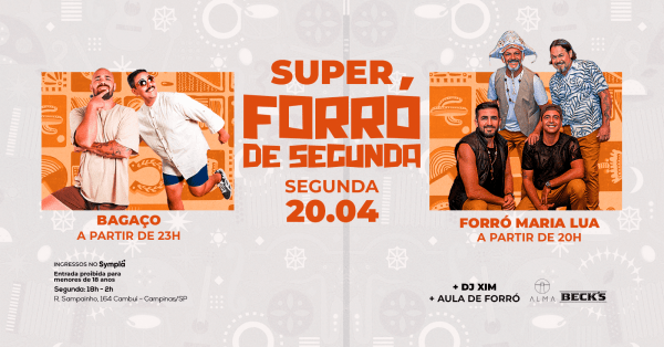 Imagem do evento SUPER FORRÓ DE SEGUNDA NO ALMA CAMPINAS | 20.04