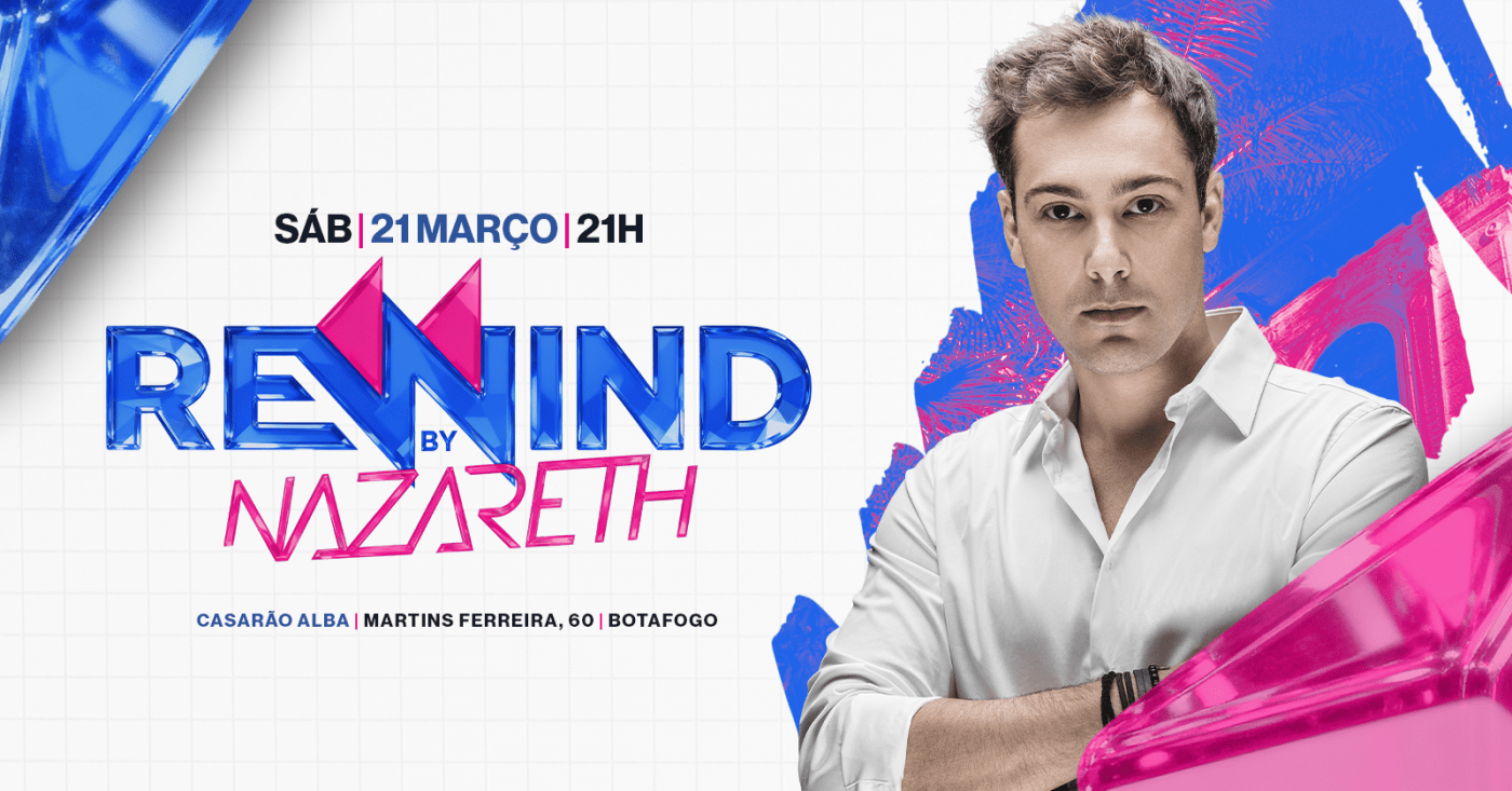 Rewind - A sua festa anos 2000 - Sábado 21 março