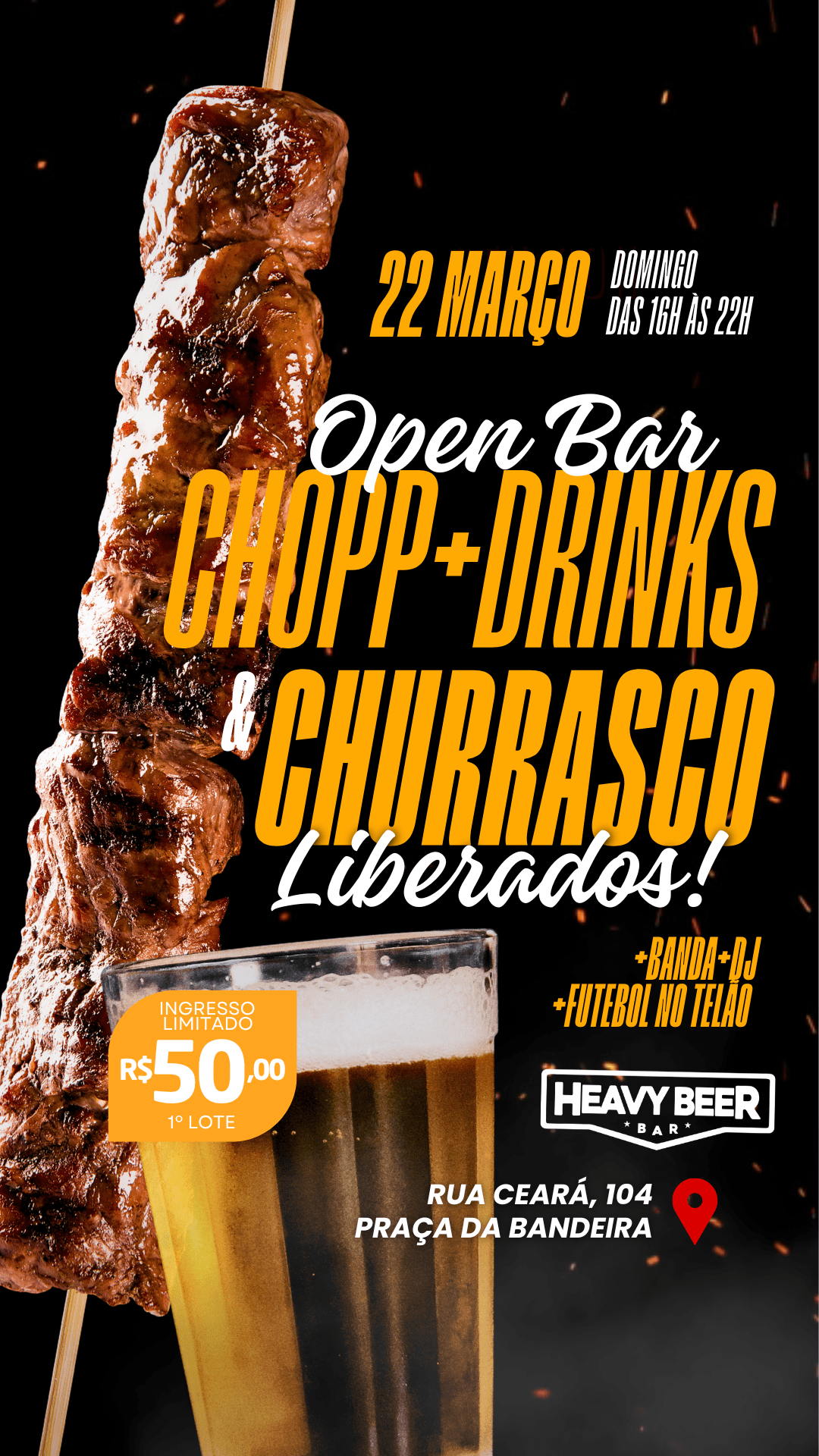 OPEN CHOPP + DRINKS + CHURRASCO !