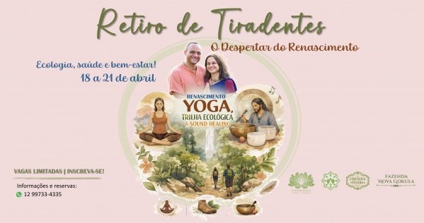 Imagem do evento RETIRO DE TIRADENTES - O Despertar do Renascimento - Ecologia, Saúde e Bem-estar!