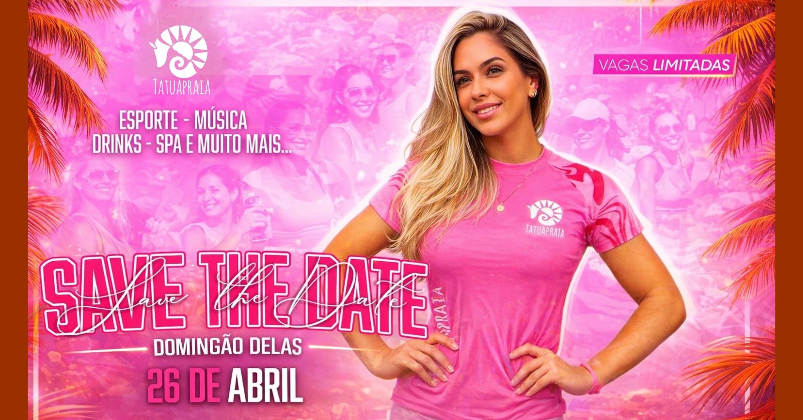 Domingão Delas - Arena Tatuapraia (2ª Edição) - São Paulo, SP