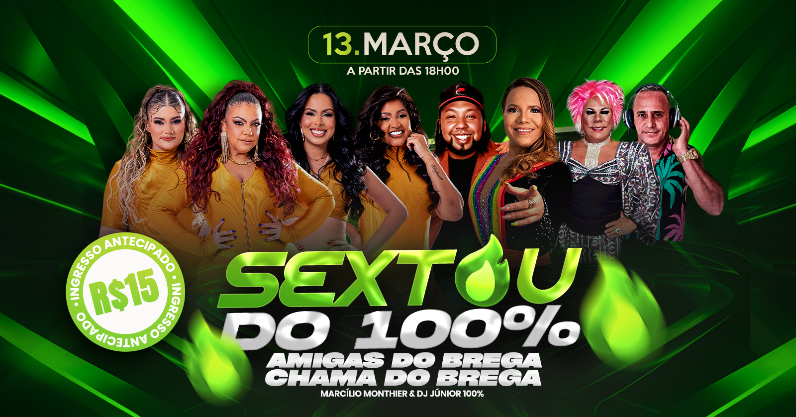 Sextou do 100% com Amigas do Brega e Chama do Brega - Recife, PE