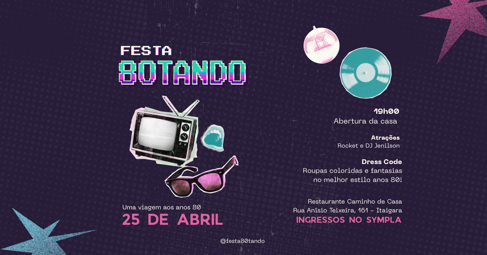 Festa 80tando - Salvador, BA