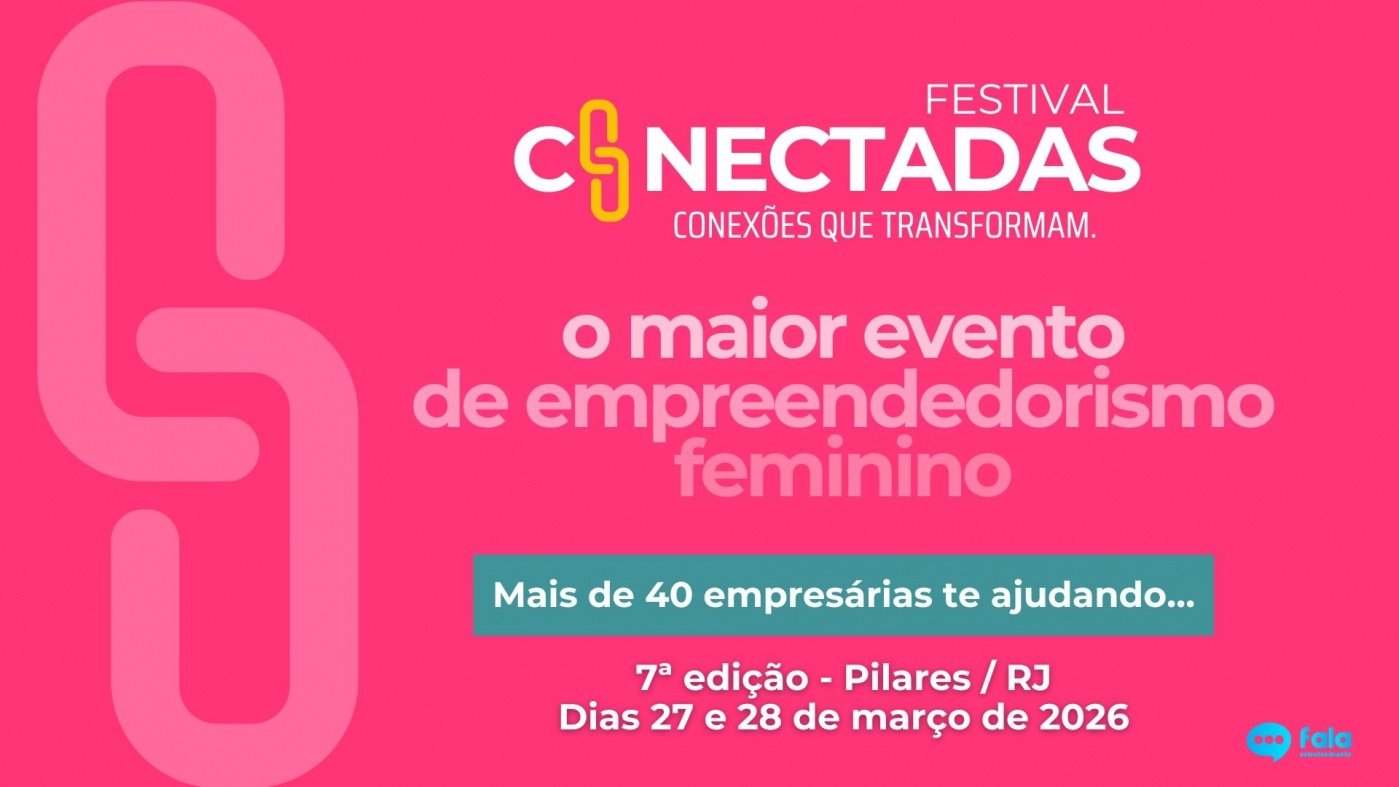Festival Conectadas - Conexões que transformam (7ª edição)