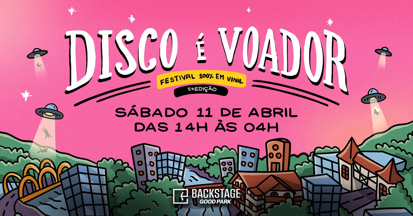 DISCO É VOADOR #5 - Festival 100% em vinil no Backstage Good Park - Blumenau, SC