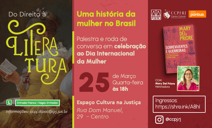 Do Direito à Literatura apresenta: "Uma história da mulher no Brasil" com Mary Del Priore