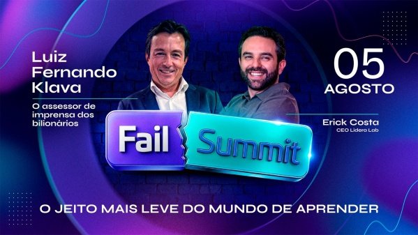 Imagem do evento Fail Summit 1 | Erick Costa convida Luiz Fernando Klava - O assessor dos Bilionários