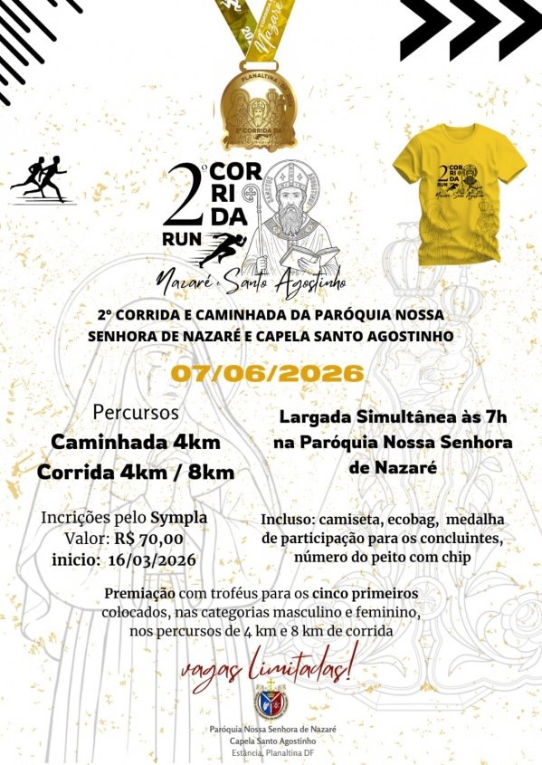 2ª Corrida da Nazaré e Santo Agostinho Run em Brasília