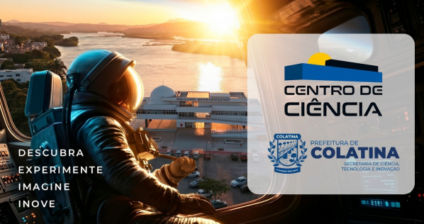 Imagem do evento Abril - AGENDAMENTO do Centro de Ciência de Colatina