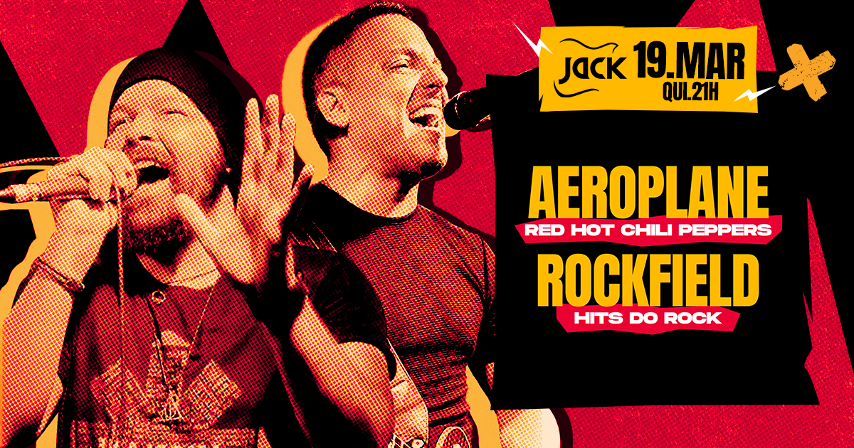 QUINTA JACK! AEROPLANE (RED HOT CHILI PEPPERS) + ROCKFIELD (HITS DO ROCK)