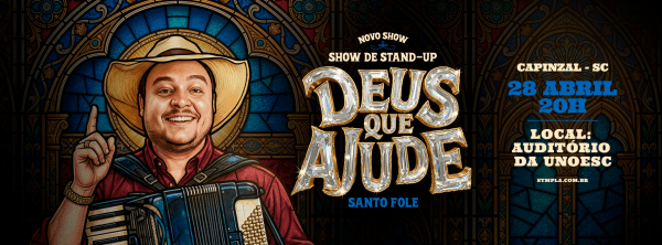 Imagem do evento Santo Fole em Capinzal - Novo Show "Deus que Ajude"
