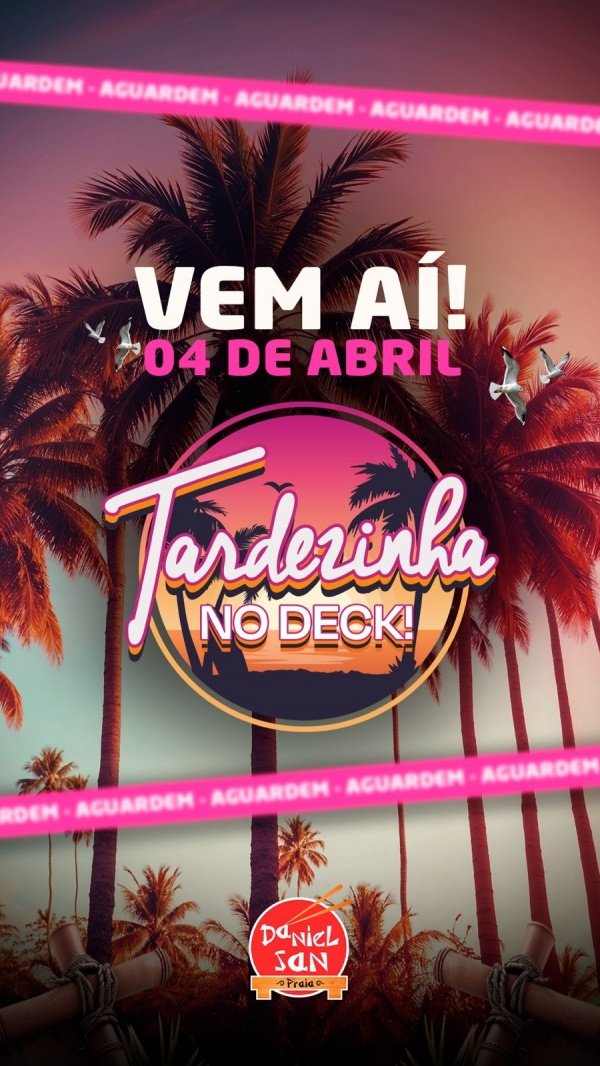 Imagem do evento TARDEZINHA NO DECK  4°EDIÇÃO