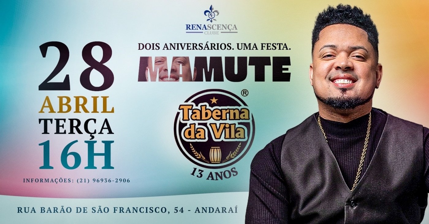 Aniversário Mamute e Aniversário Taberna da Vila