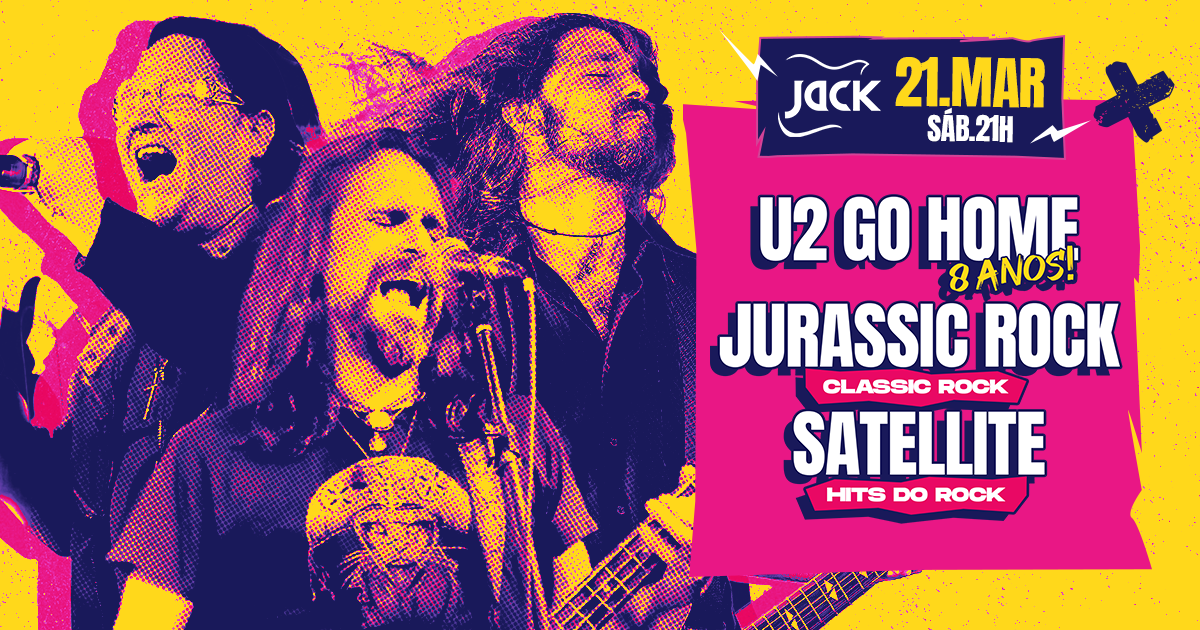 SÁBADO JACK! U2 GO HOME (U2) + JURASSIC ROCK (CLASSIC ROCK) + SATELLITE (HITS DO ROCK)