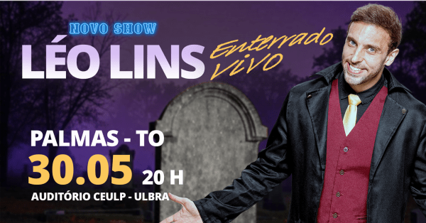 Imagem do evento LÉO LINS EM PALMAS - ENTERRADO VIVO