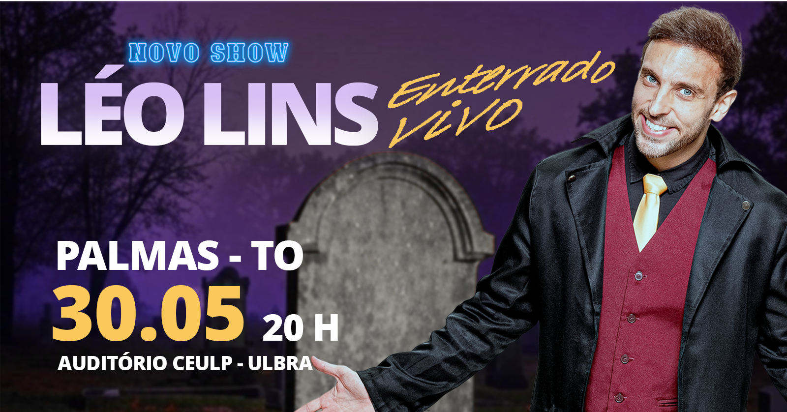 Léo Lins em Palmas - Enterrado Vivo em Palmas