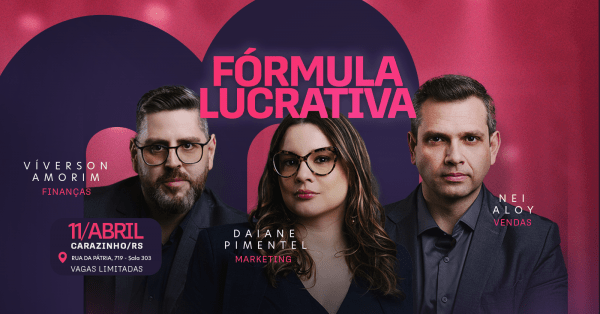 Imagem do evento FÓRMULA LUCRATIVA - Edição CARAZINHO/RS