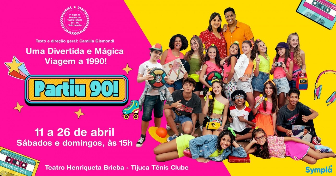 Partiu 90! - Uma divertida e mágica viagem a 1990