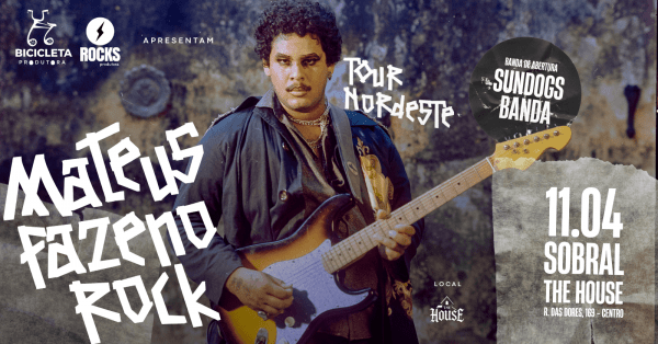 Imagem do evento Mateus Fazeno Rock - Tour Nordeste - Sobral