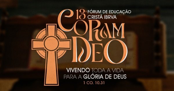 Imagem do evento 13º FORÚM DE EDUCAÇÃO CRISTÃ IBRVA 2026
