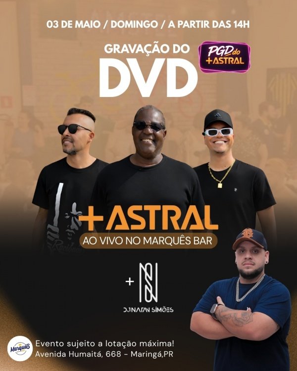 Imagem do evento PGD DO +ASTRAL AO VIVO NO MARQUÊS BAR, +DJ NATAN SIMÕES