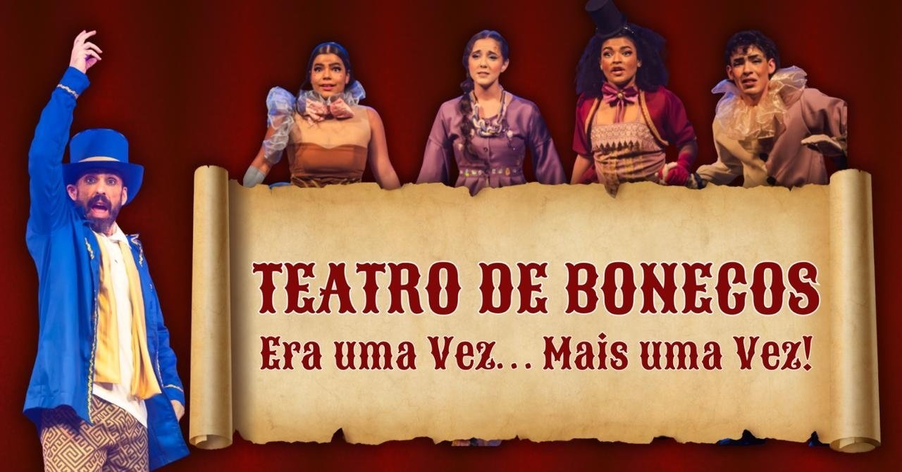 Teatro de Bonecos, Era uma vez...Mais uma vez! *AOS SÁBADOS E DOMINGOS* (Exceto dia 10/05)