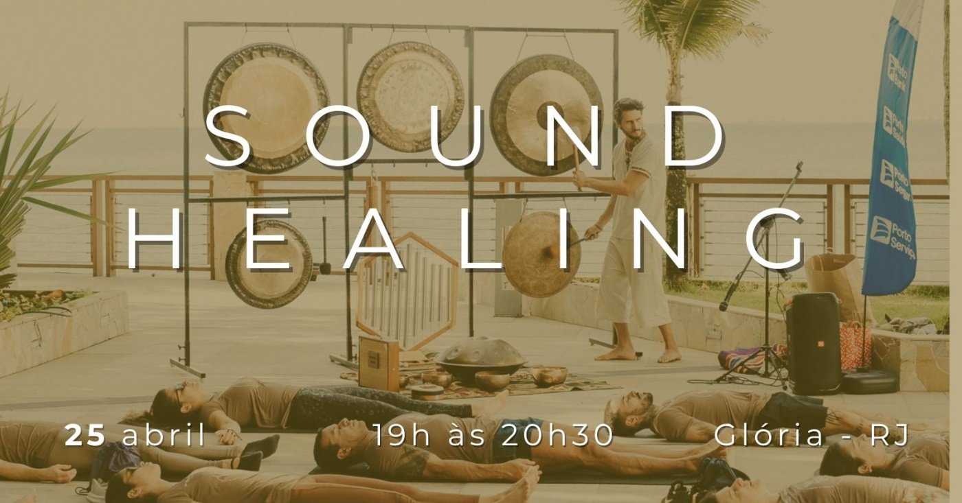 Banho de Som - Sound Healing abril