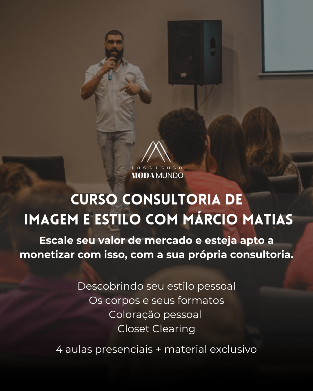 Formação em Consultoria de Imagem e Estilo com Márcio Matias
