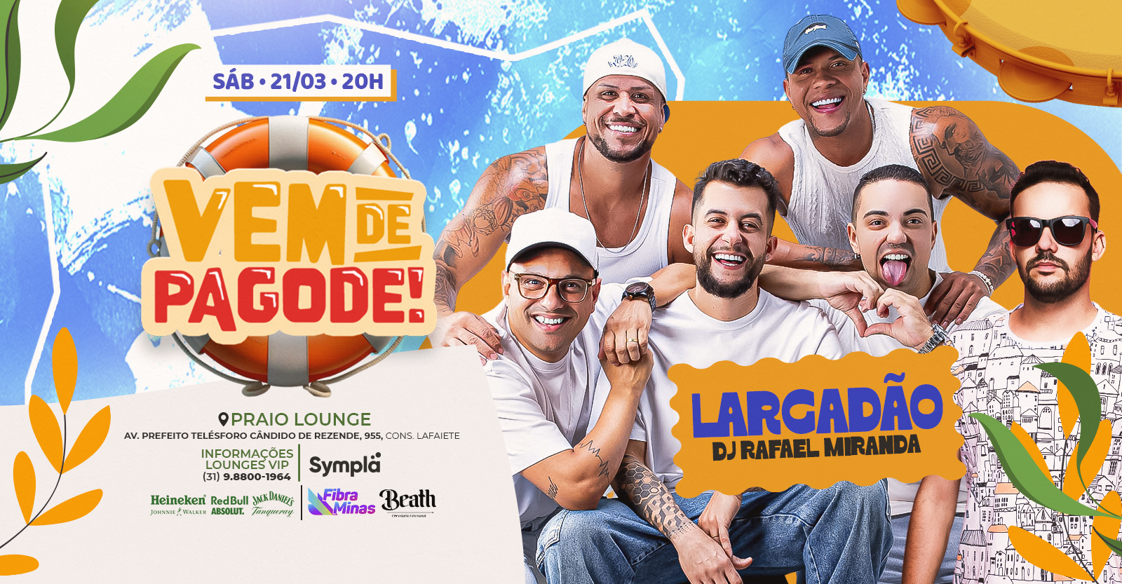 VEM DE PAGODE - LARGADÃO - Conselheiro Lafaiete, MG