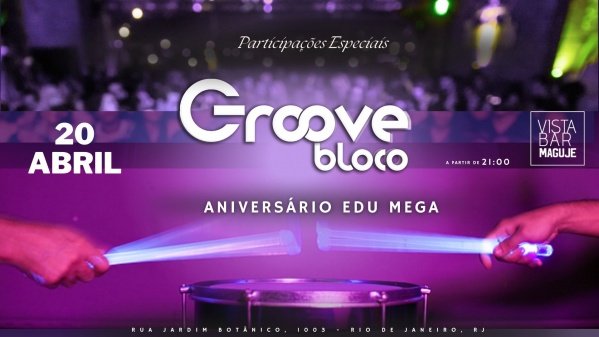 Imagem do evento Groovebloco 20/04 - Véspera de FERIADO