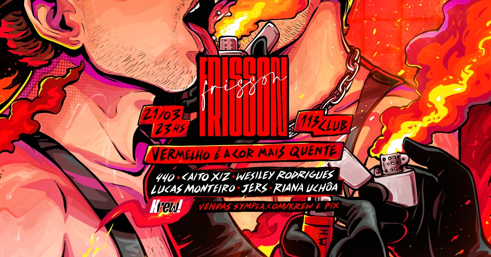 FRISSON! VERMELHO É A COR MAIS QUENTE! - Recife, PE