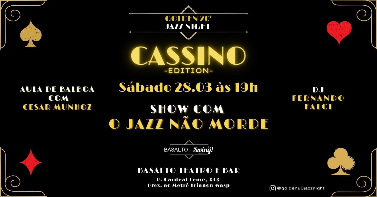 GRANDE ABERTURA: GOLDEN 20´s CASSINO JAZZ NIGHT - 28.03 - São Paulo, SP