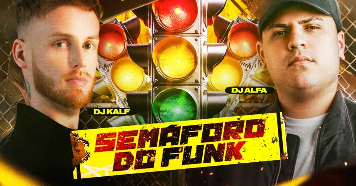 Semáforo do Funk / HYPE 3000 + 2P - Santa Rosa, RS