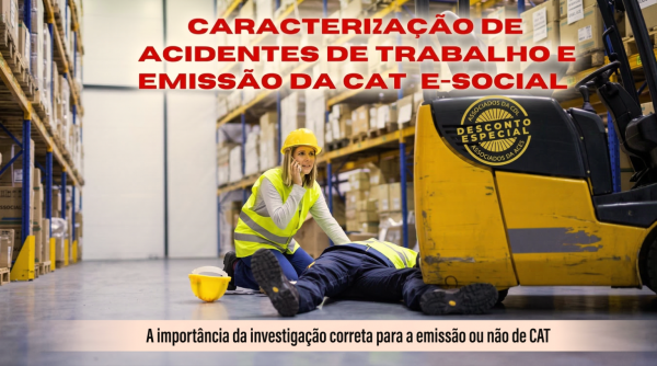 Imagem do evento CARACTERIZAÇÃO DO ACIDENTE DE TRABALHO, EMISSÃO DE CAT E eSOCIAL