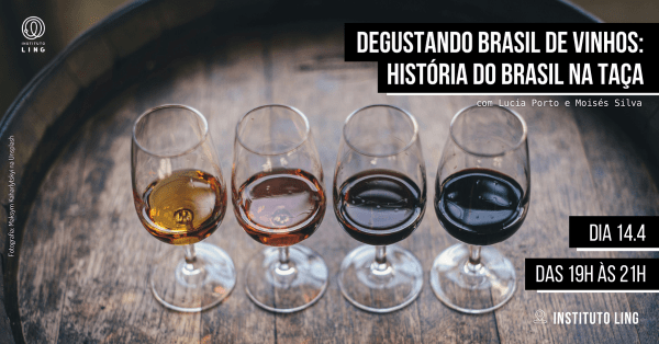 Imagem do evento Degustando Brasil de Vinhos: a história do Brasil contada em rótulos