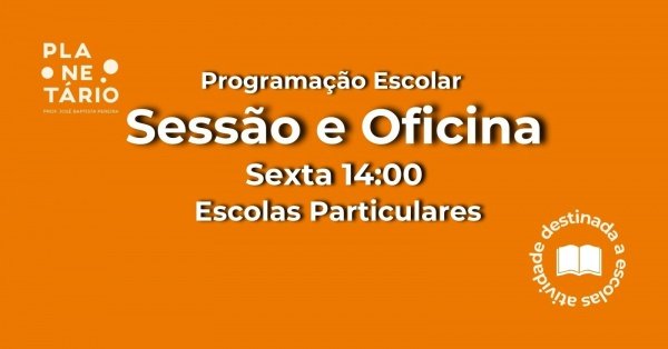 Imagem do evento Sessão e Oficina - Escolas Particulares 15/05 às 14h