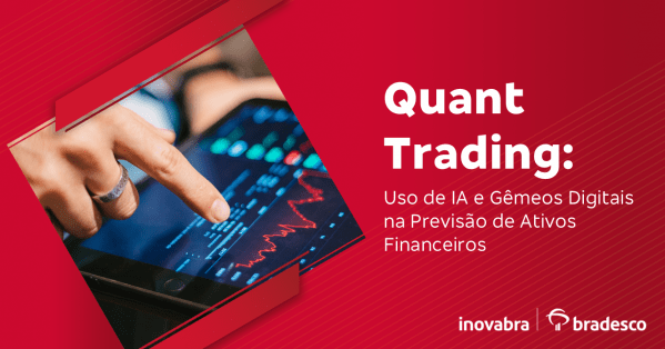 Imagem do evento Quant Trading: Uso de IA e Gêmeos Digitais na Previsão de Ativos Financeiros