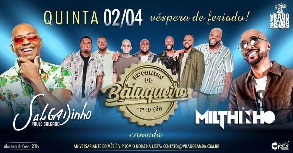 Imagem do evento ENCONTRO DE BATUQUEIROS CONVIDA SALGADINHO, MILTINHO E GRUPO RELIQUÍA NA VILA DO SAMBA