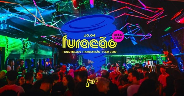 Imagem do evento Furacão na Selva | Open Bar | Funk 150bpm, Proibidão e Funk 2000! | (Sexta | 10.04)