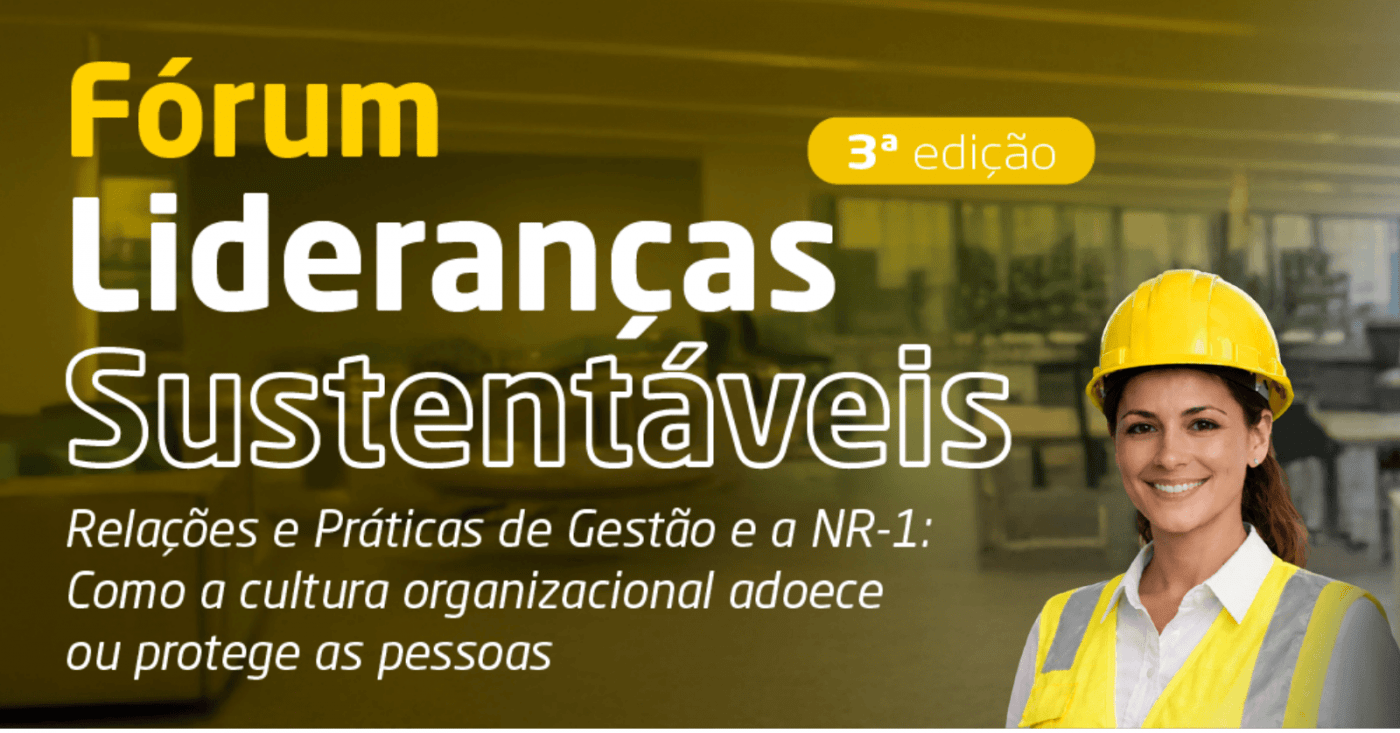 Lideranças Sustentáveis - 3ª Edição | Relações e Práticas de Gestão e NR-1