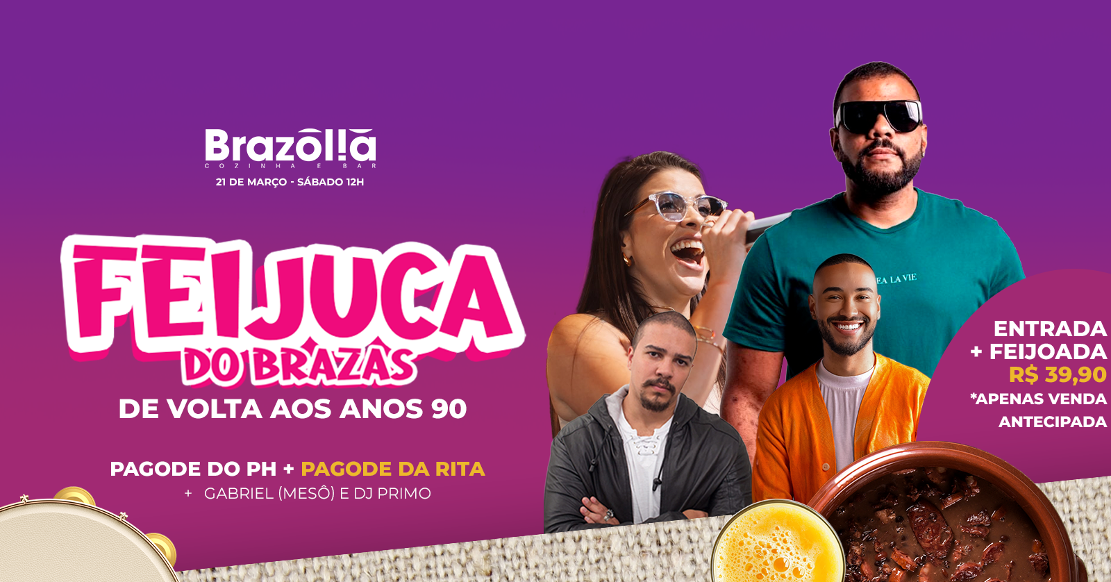 FEIJUCA DO BRAZAS - Sábado 21 de Março - Brasília, DF