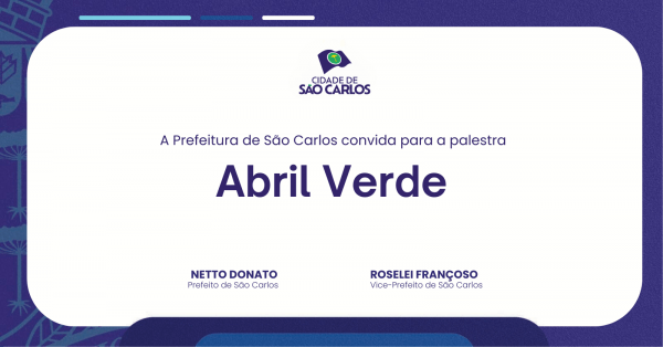 Imagem do evento Palestra Abril Verde - São Carlos/SP