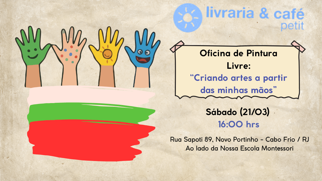 Oficina de Pintura Livre: "Criando artes a partir das minhas mãos" 16h