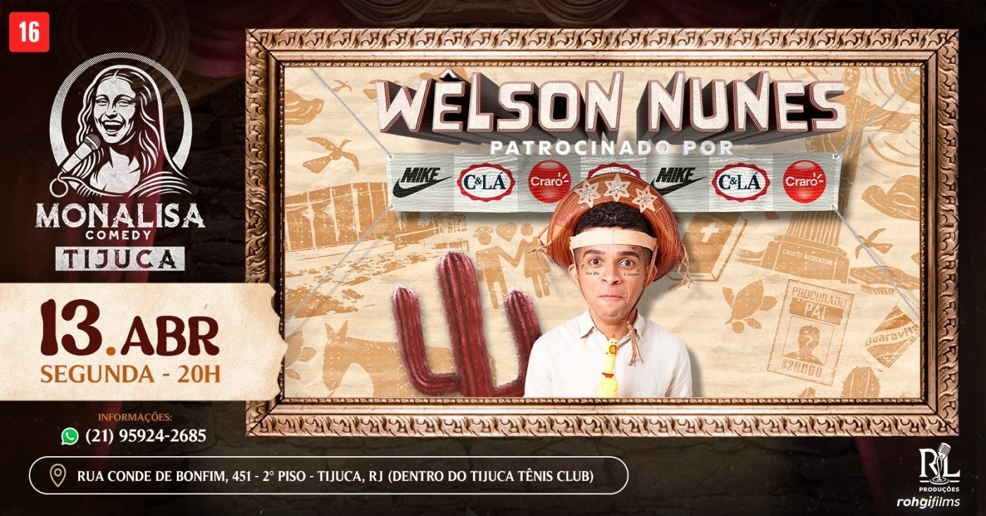 MONALISA COMEDY - WÊLSON NUNES [13/04]