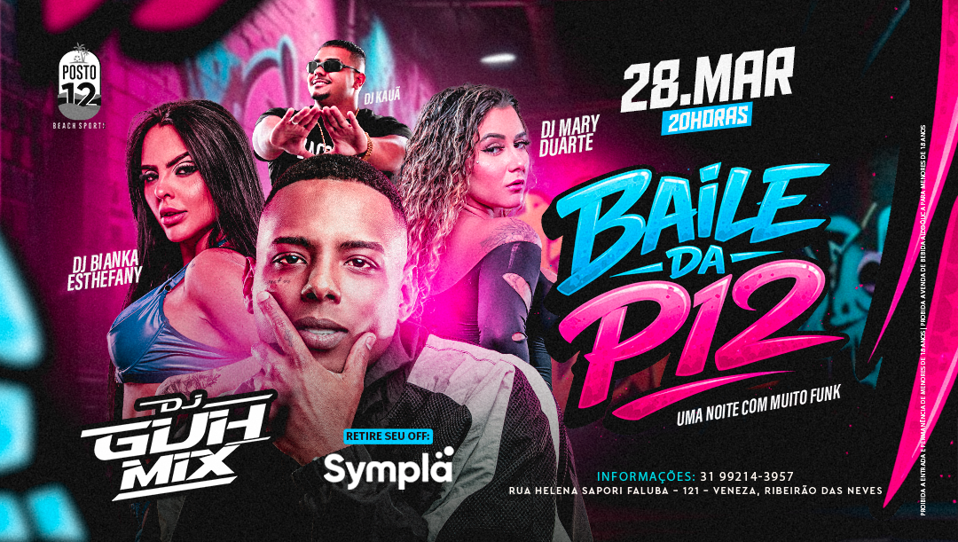 BAILE DA P12 - Ribeirão das Neves, MG